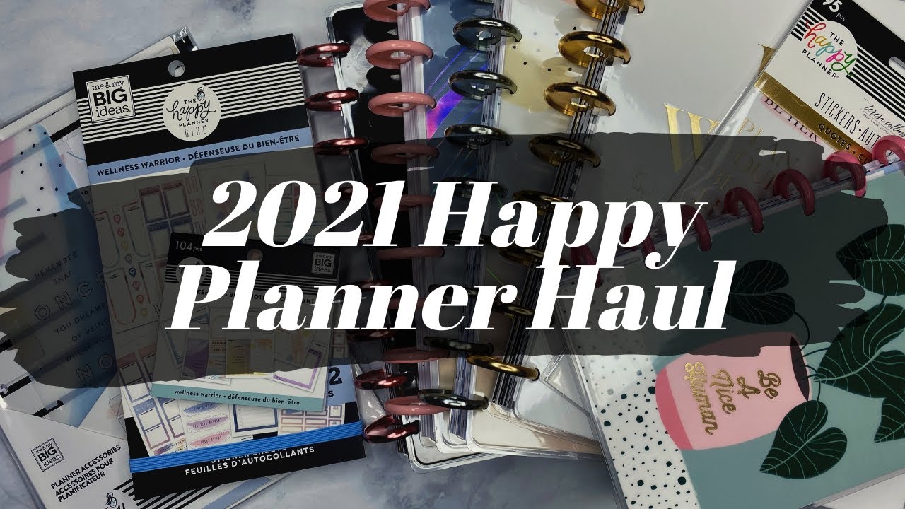 NEW 2021 HAPPY PLANNER HAUL | 2021 PLANNER LINEUP