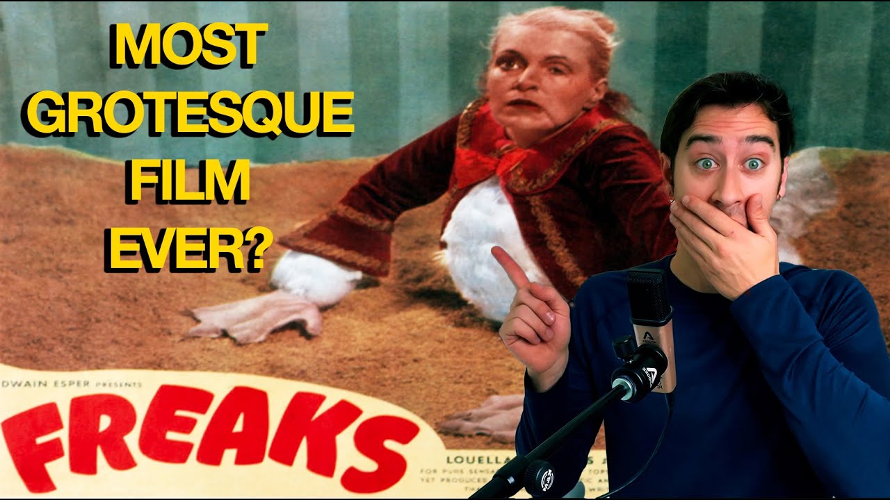 The Film That RUINED Tod Browning | The Most Controversial & Compassionate Film Ever Made - FREAKS