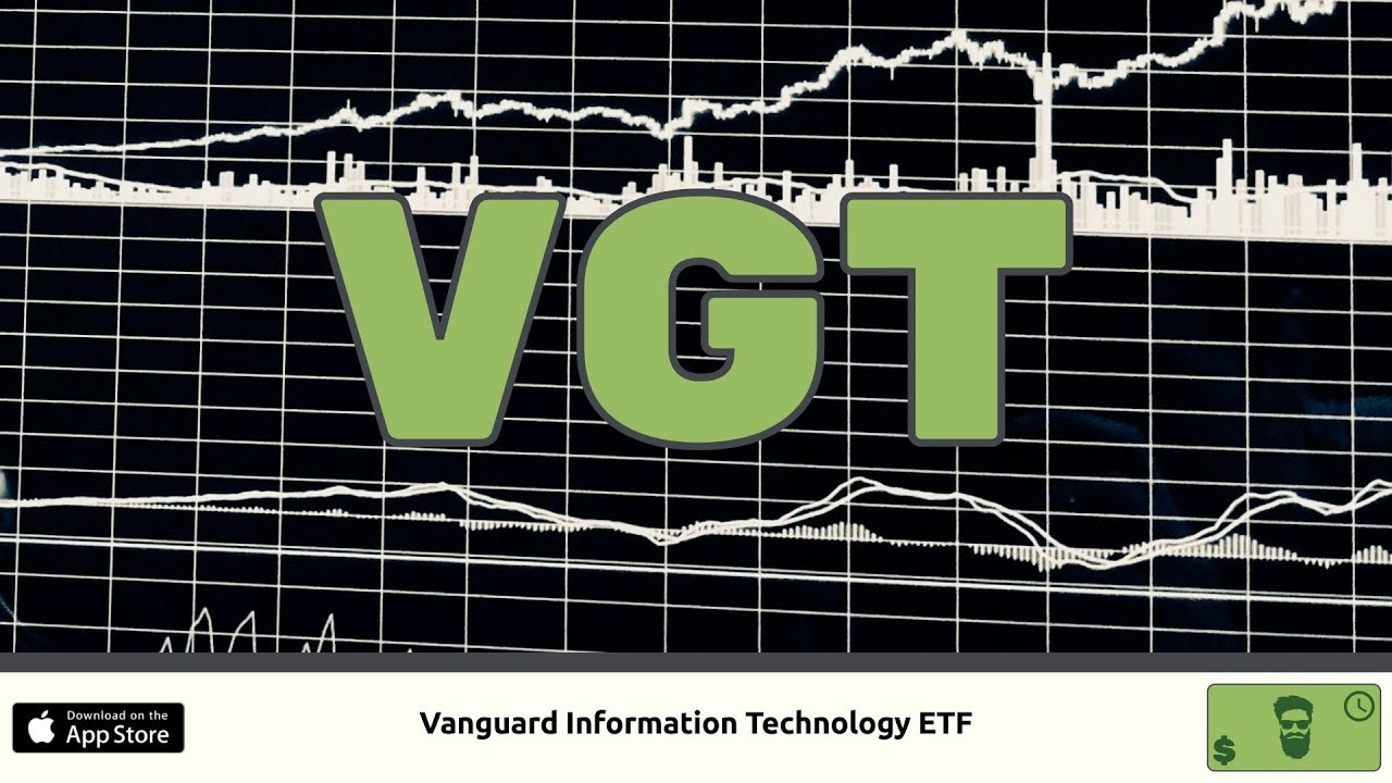 VGT: Vanguard Information Technology ETF (U.S. Technology)