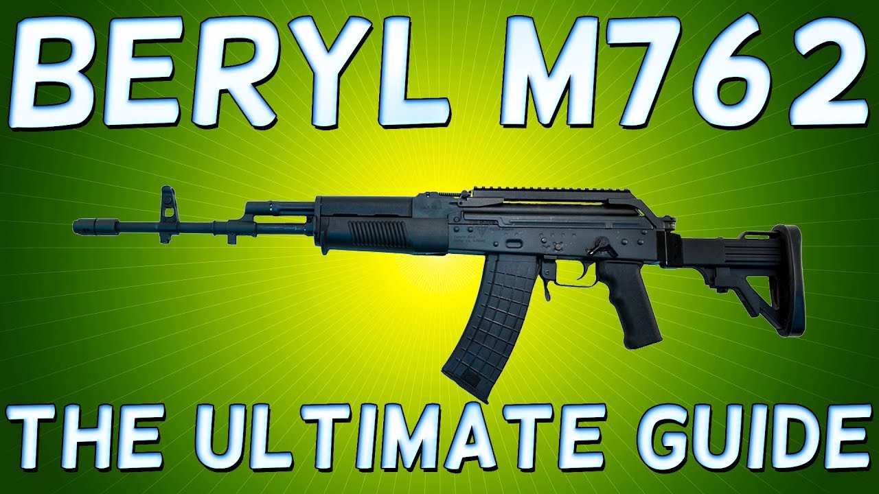 How to use the BERYL M762? PUBG BERYL M762
