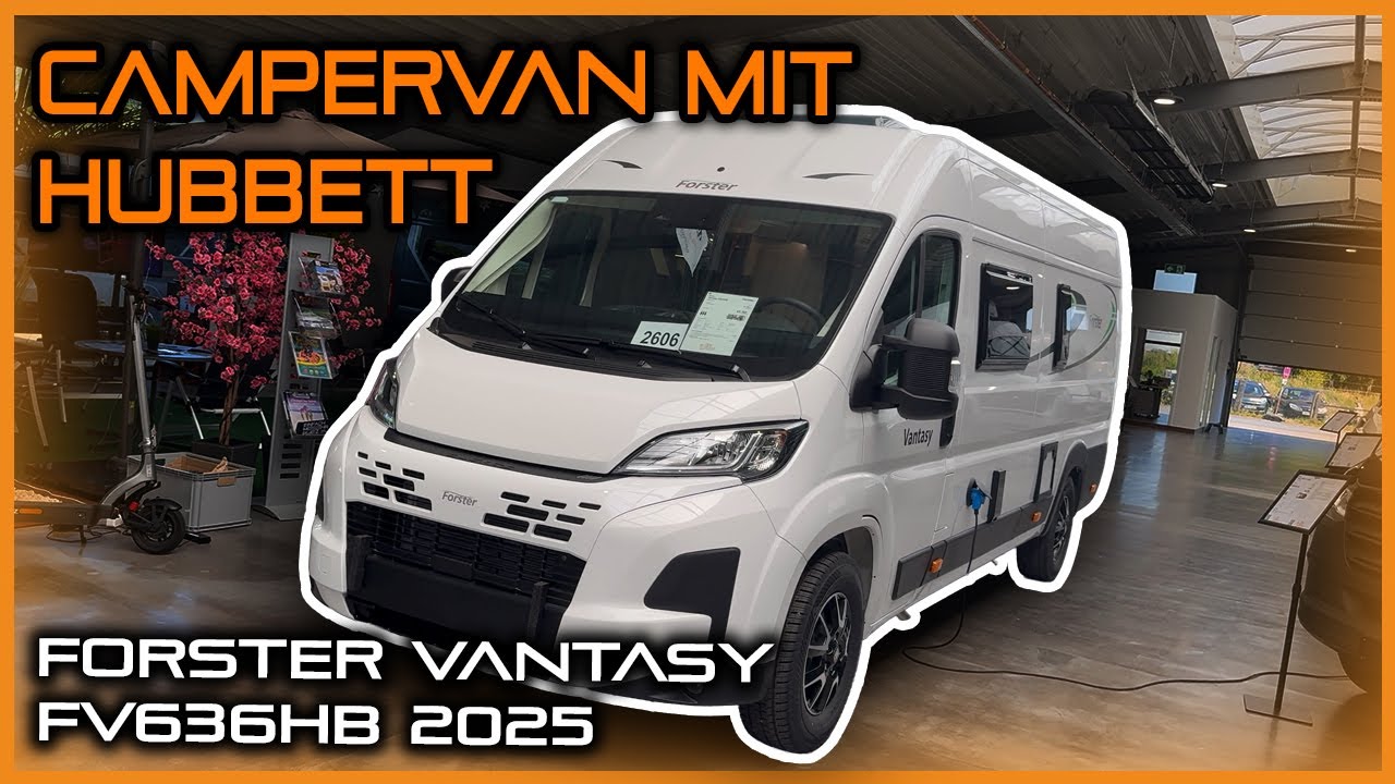 Forster Vantasy FV636HB (2025) 🚐✨| Der perfekte Campervan für Paare 🧑‍🤝‍🧑 & Einsteiger?