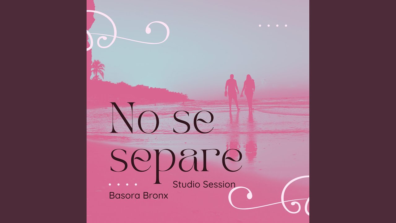 No se separe (Studio Session)