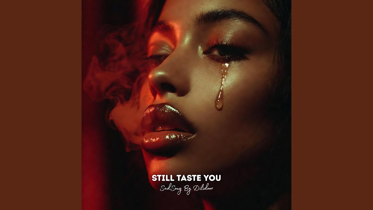 Still Taste You
