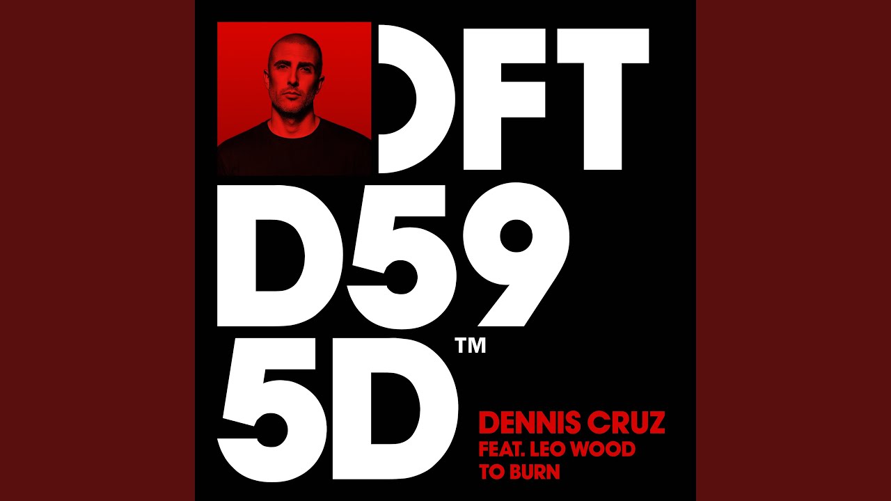 To Burn (Extended Mix)