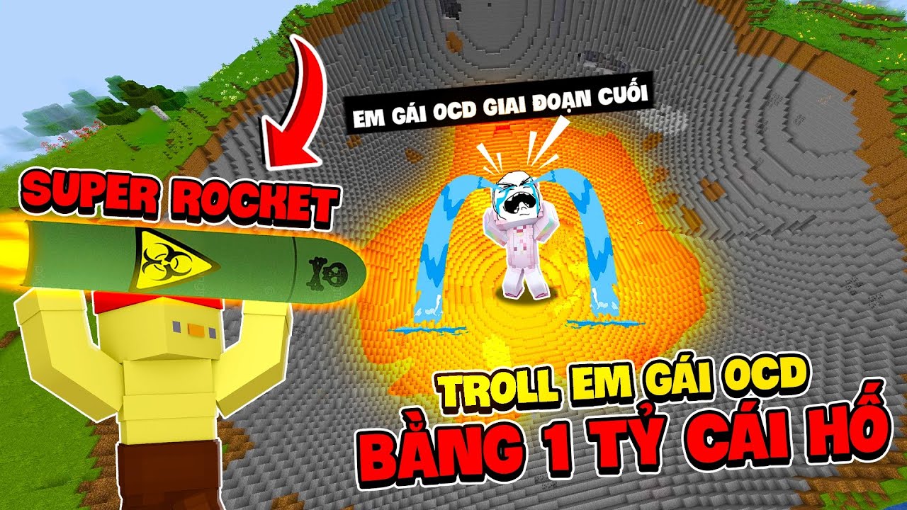 Tôi Đã Troll Em Gái ChiChi Bị OCD Bằng 1 Tỷ Cái Hố Khổng Lồ Nhất Trong Minecraft 🤣