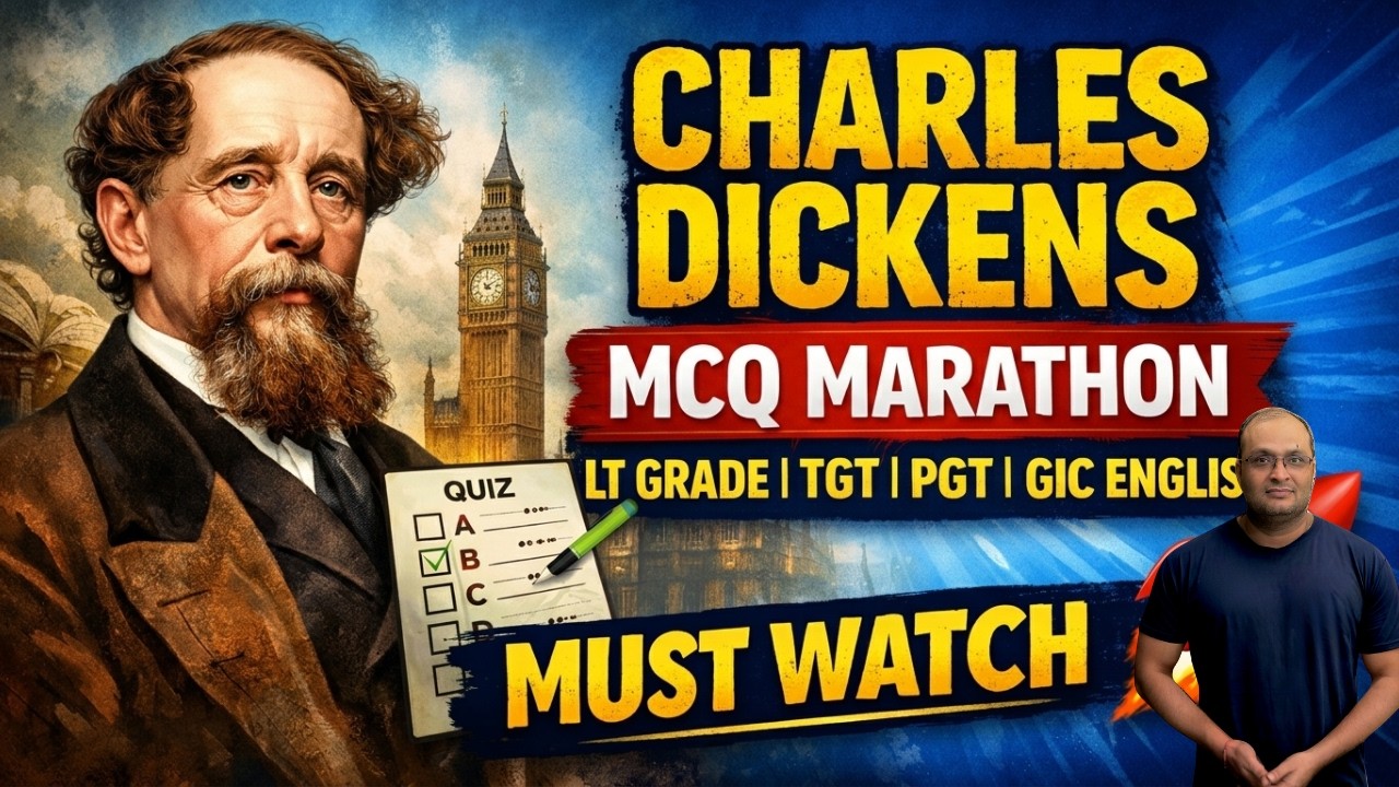 Charles Dickens MCQ Marathon | LT GRADE | TGT PGT GIC English | Must Watch 🚀 | Lecture 1 |