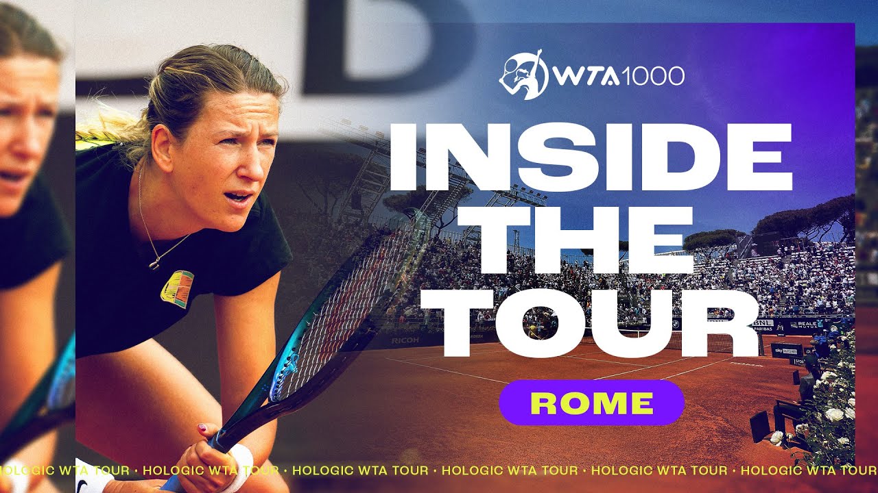Inside the Tour: Rome 2024 | WTA 1000 Series