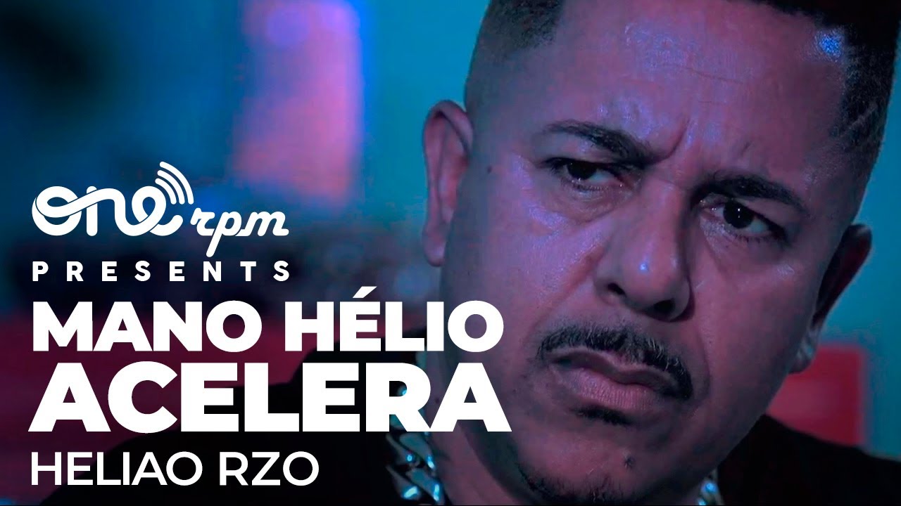 Heliao RZO - Mano H&eacute;lio Acelera (Official Music Video)