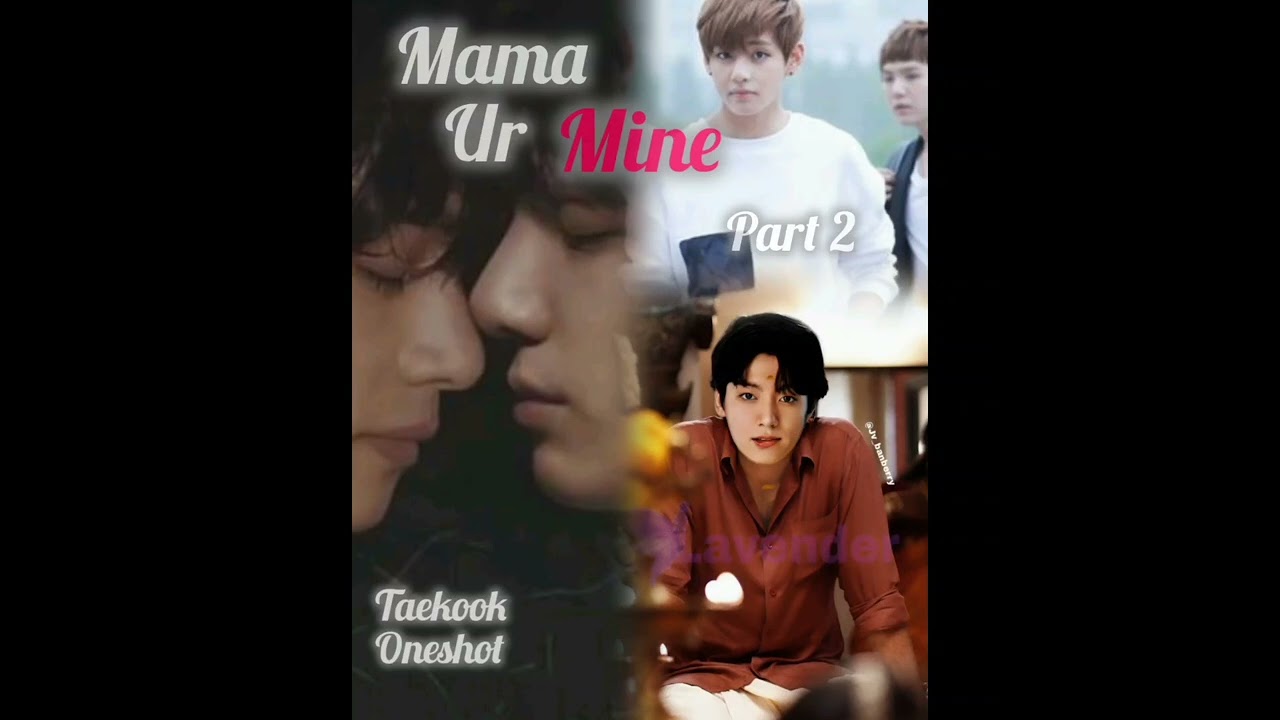 mama ur mine PART 2💗💗taekook bl oneshot #taekooktamiledits #taekooktamil #taekook