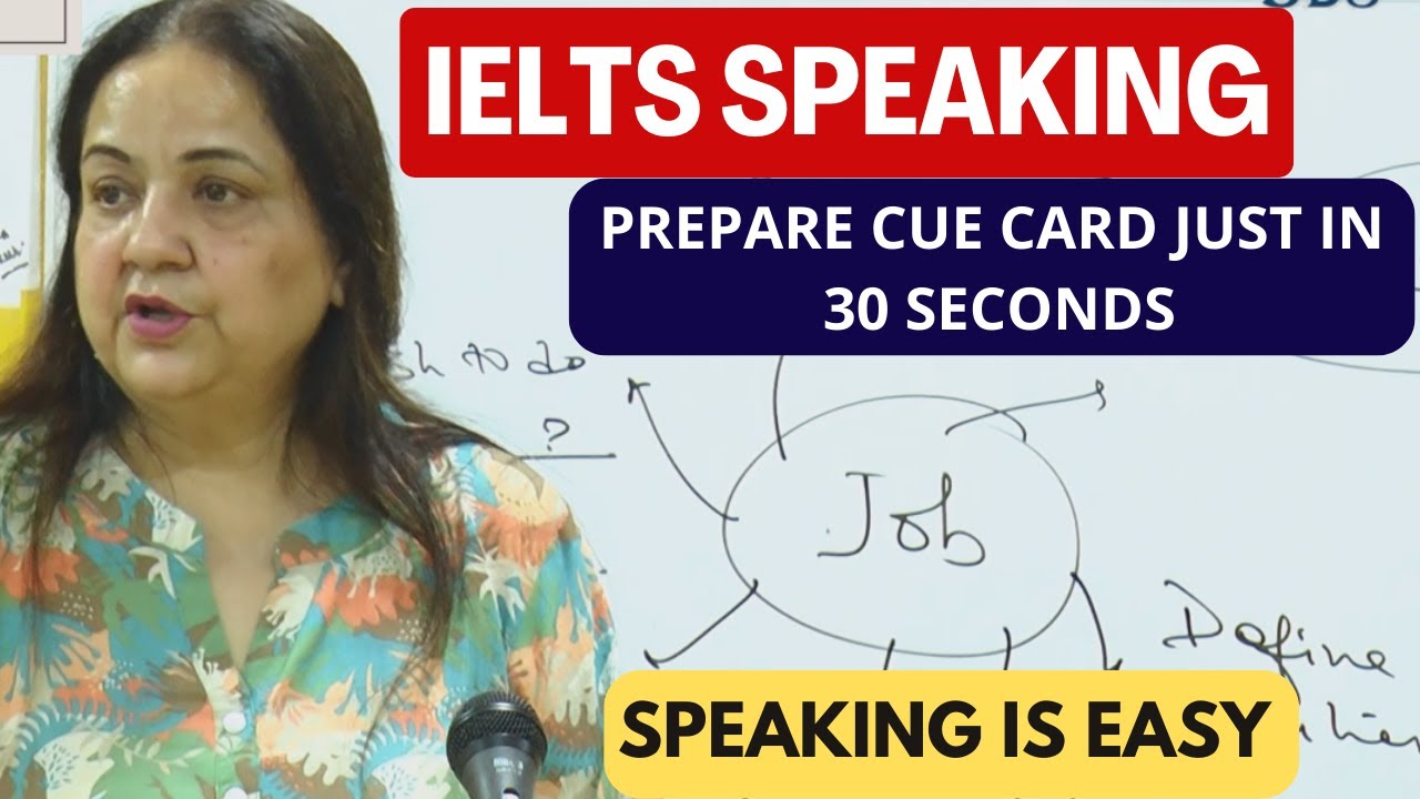 IELTS SPEAKING | PREPARE CUE CARD JUST IN 30 SECONDS | SPEAKING IS EASY