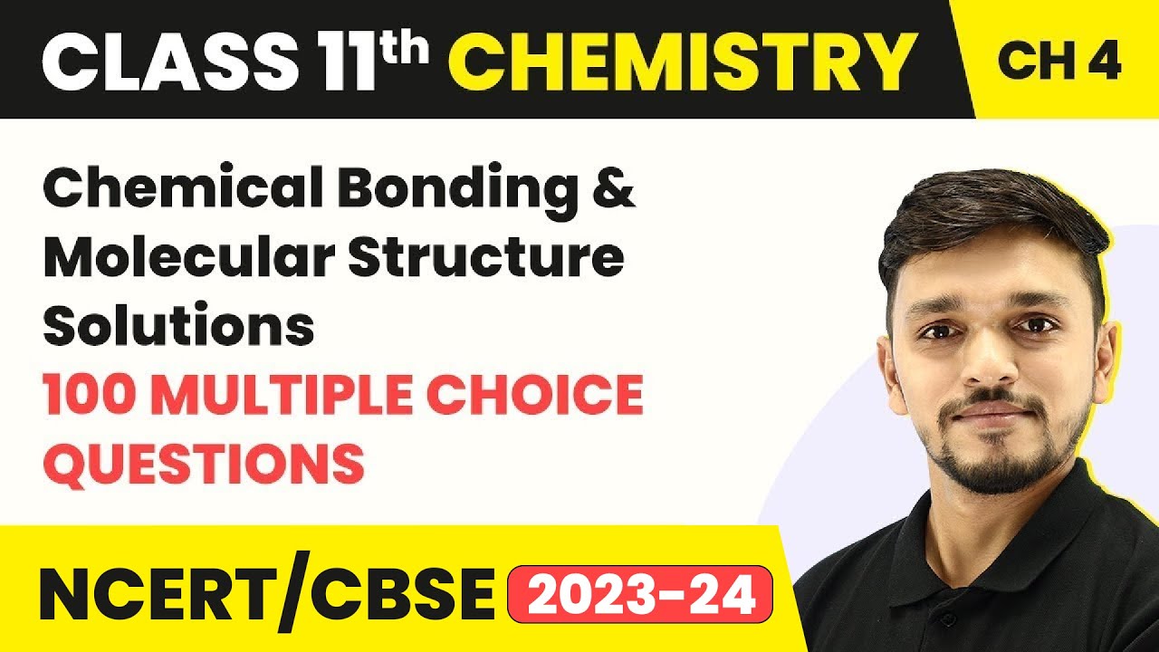 Class 11 Chemistry Chapter 4 MCQs | Chemical Bonding And Molecular Structure MCQ