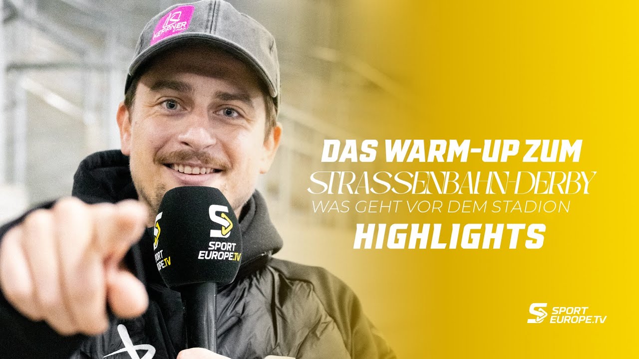 Was ging vor dem Derby ab?! Die Highlights des Warm-Ups zum Straßenbahn-Derby