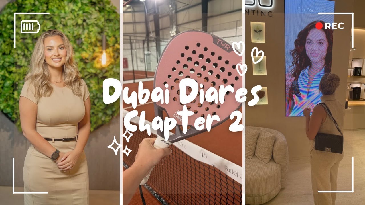 Dubai Diares |  Chapter 2 | Apartment viewings | New job | Padel