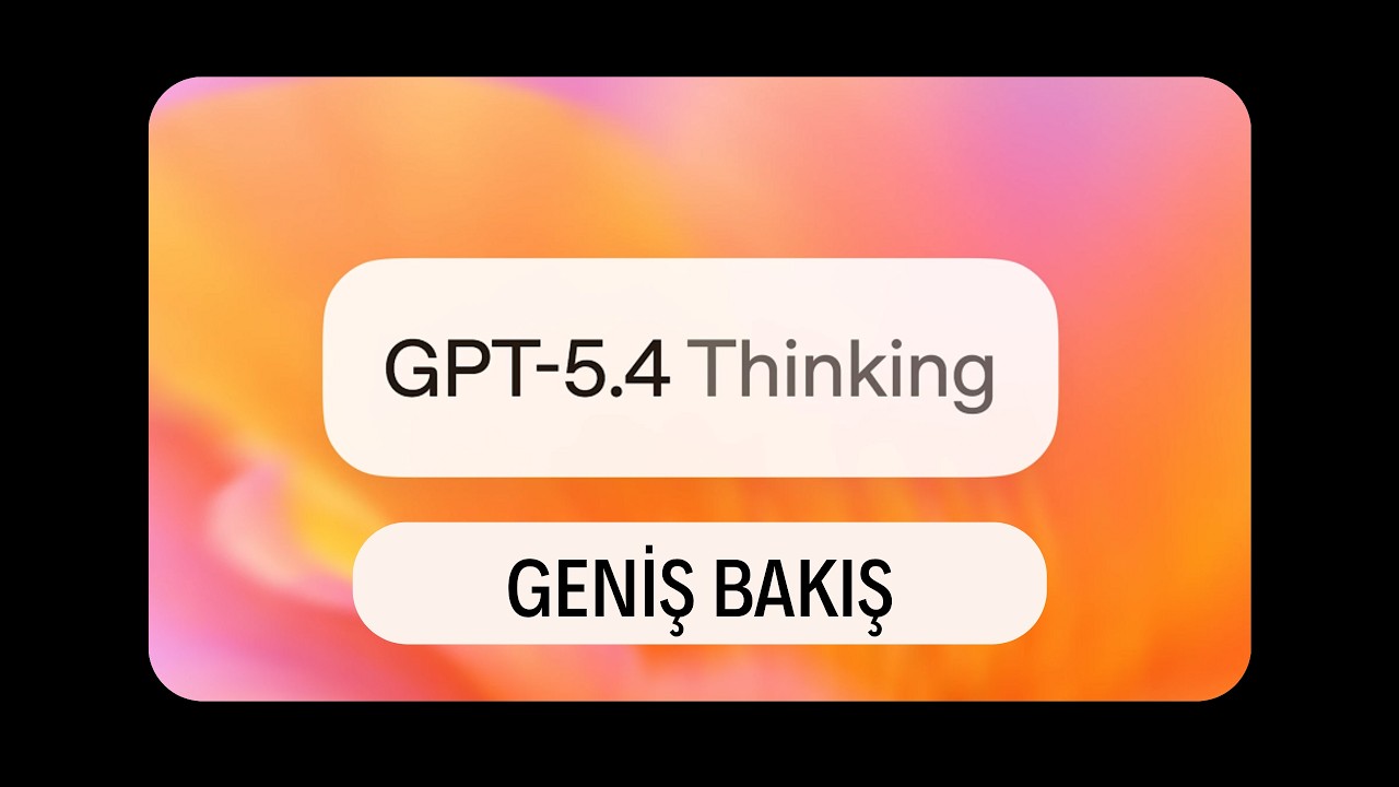 GPT 5.4 Neymiş yaaa..