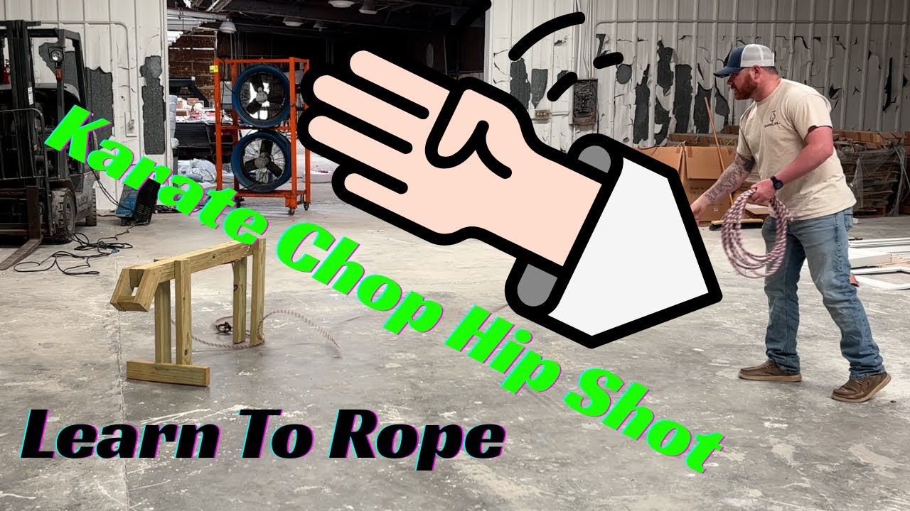 The Karate Chop Hip Shot | Ranch Roping Shots | Learn To Rope