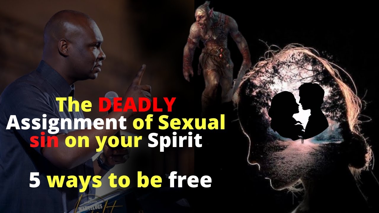 The Deadly Assignment of Sexual Sin | 5 ways to be free | APOSTLE JOSHUA SELMAN