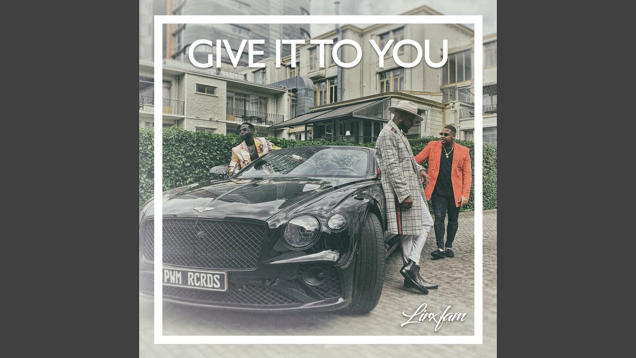 Give It To You