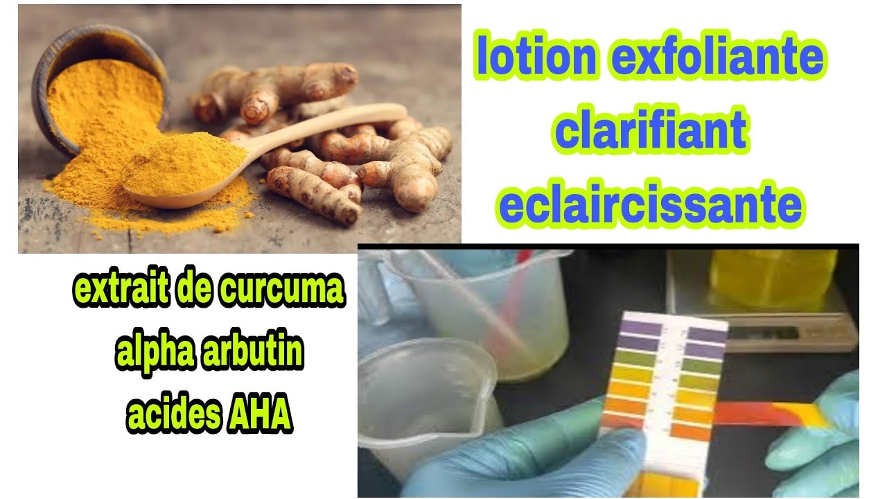 recette lotion exfoliante clarifiante éclaircissante
