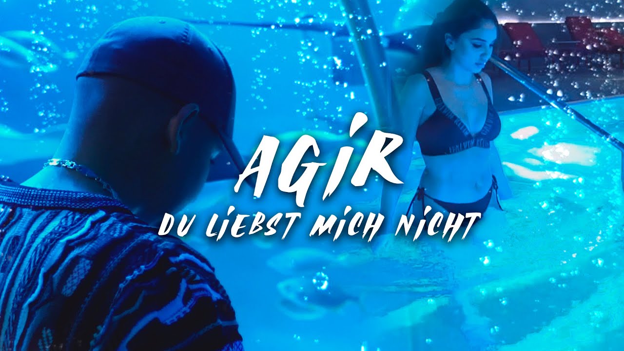 AGIR ► DU LIEBST MICH NICHT ◄ (Official Video)