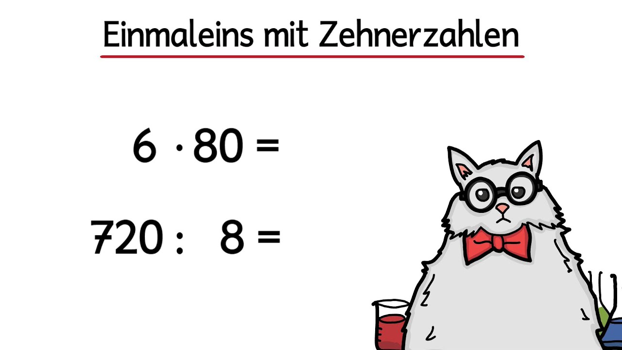 Einmaleins mit Zehnerzahlen - Multiplizieren und Dividieren
