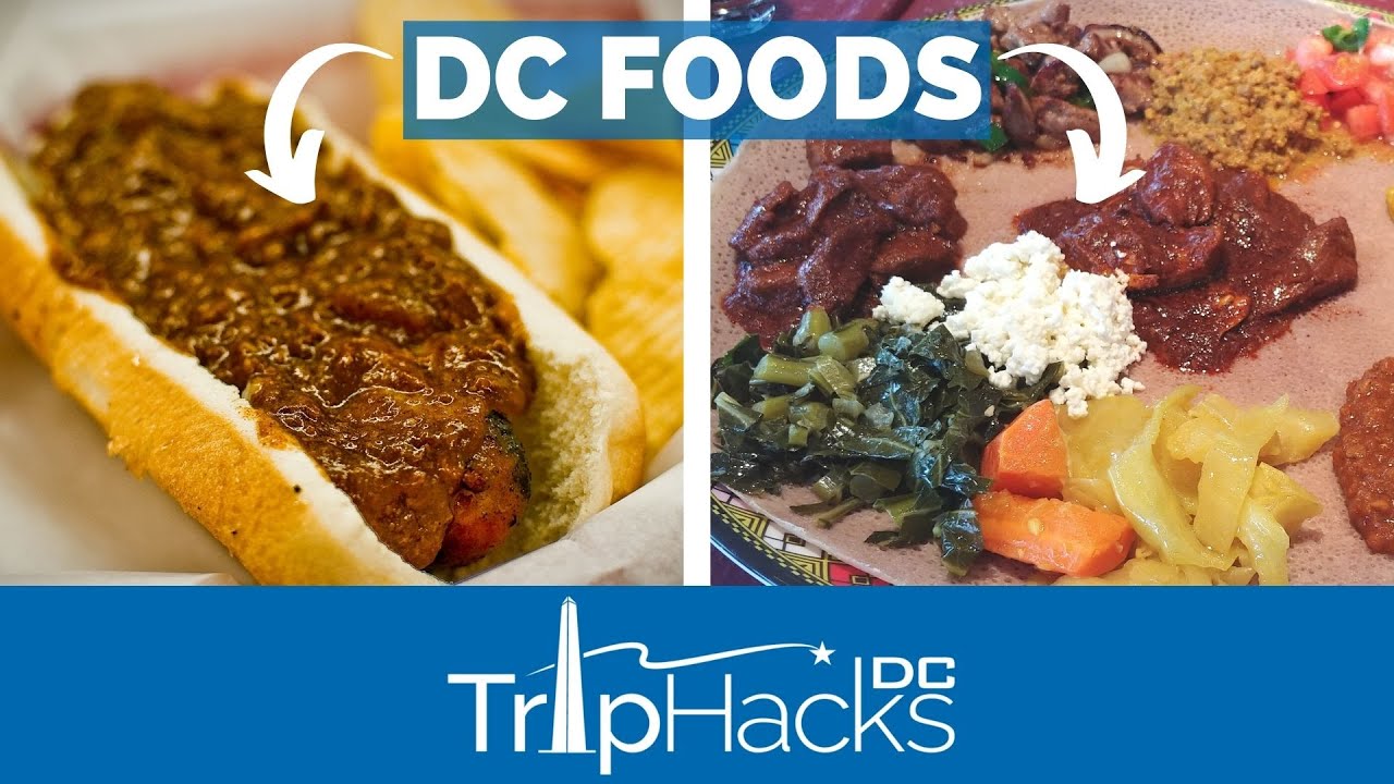 Famous Foods to EAT in Washington DC