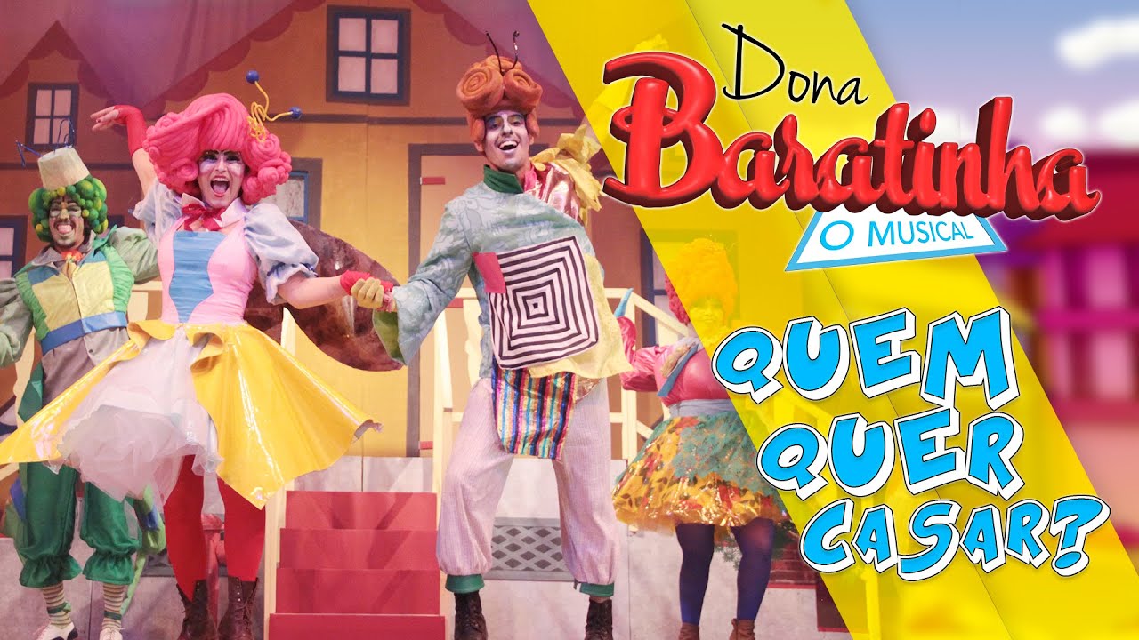 Dona Baratinha, o musical - QUEM QUER CASAR?