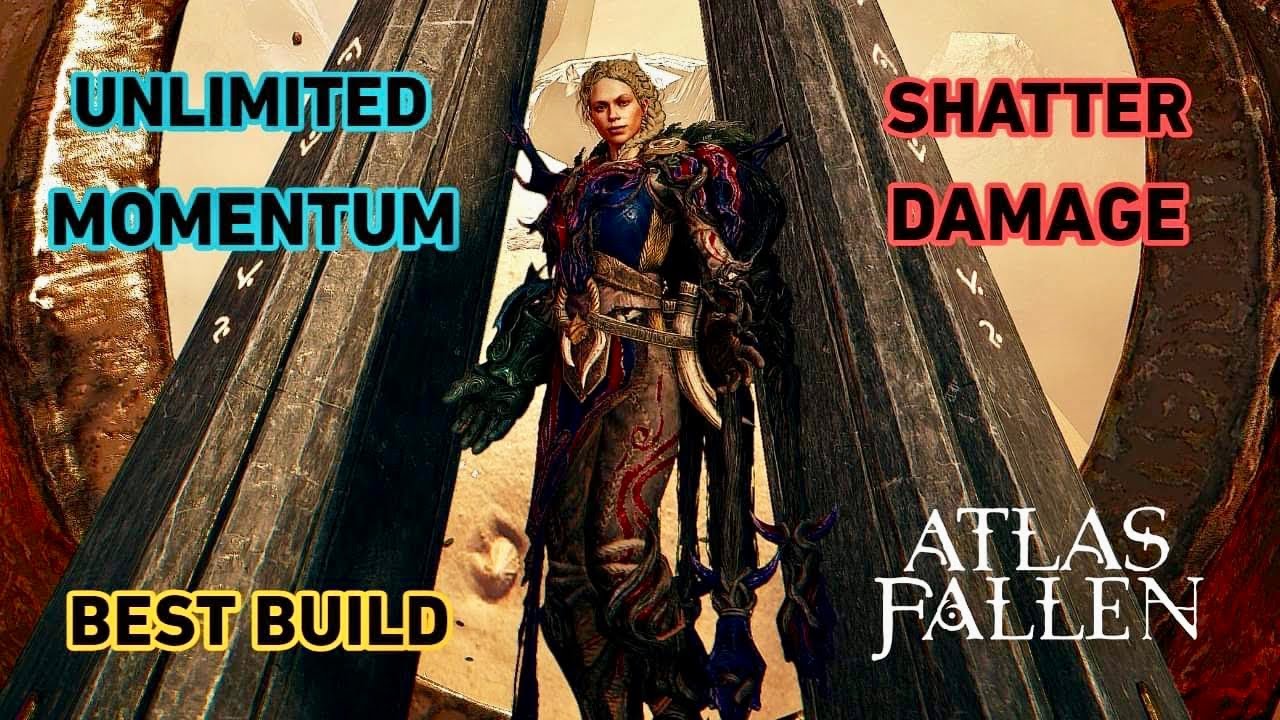 Atlas Fallen Best Build for Unlimited Momentum and Shatter Damage