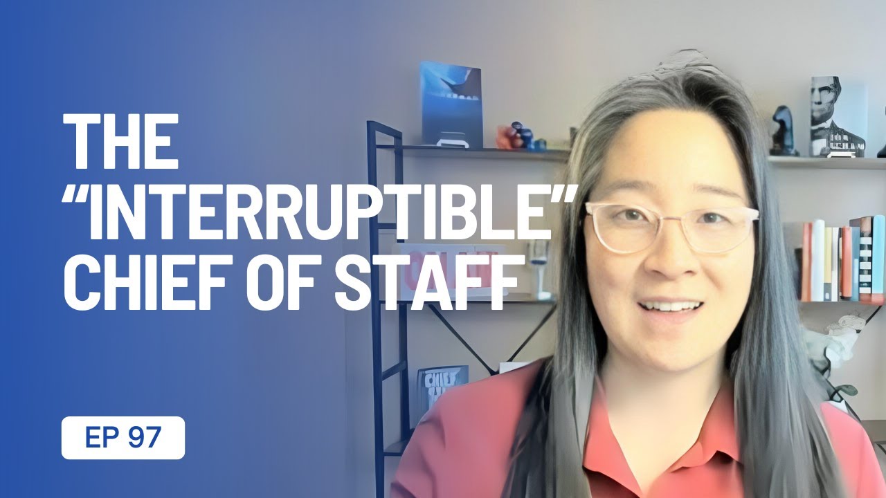 Inside the Chief of Staff Mindset: Why Being &ldquo;Interruptible&rdquo; Matters