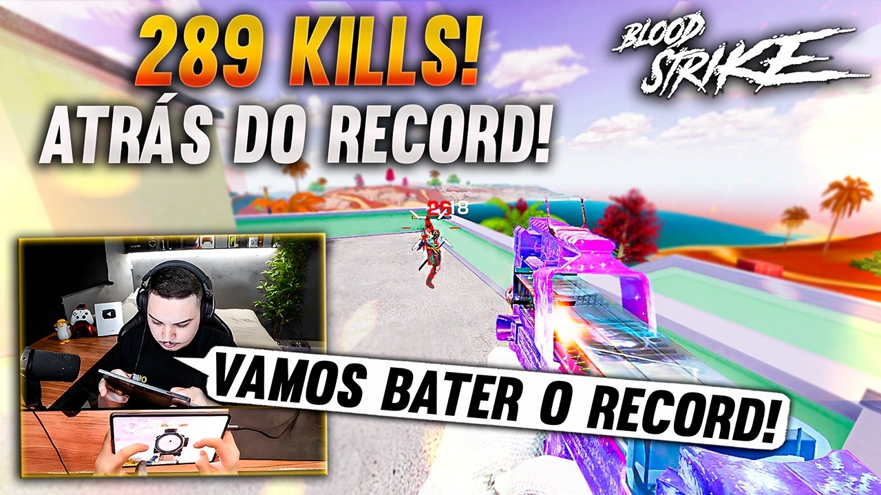 ATRÁS do RECORDE MUNDIAL de KILLS no BLOOD STRIKE 🔥 (289 Kills)