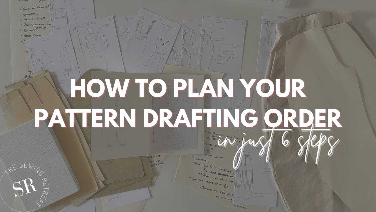 How to Plan Your Pattern Drafting Order in Just 6 Steps | Pattern cutting Tips and Tricks