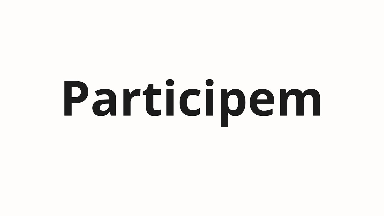 Jak wym&oacute;wić Participem
