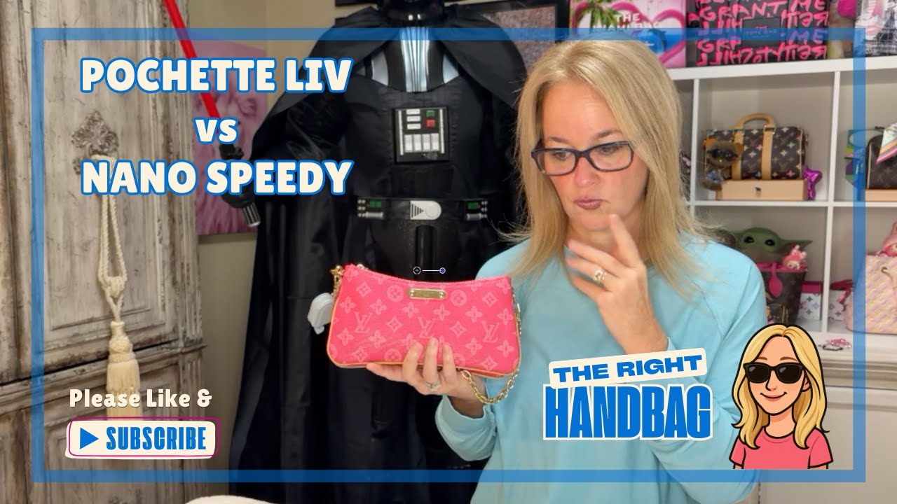 Louis Vuitton Pochette Liv vs Nano Speedy: What Fits in Both, Is One Bigger Than the other? WIMB