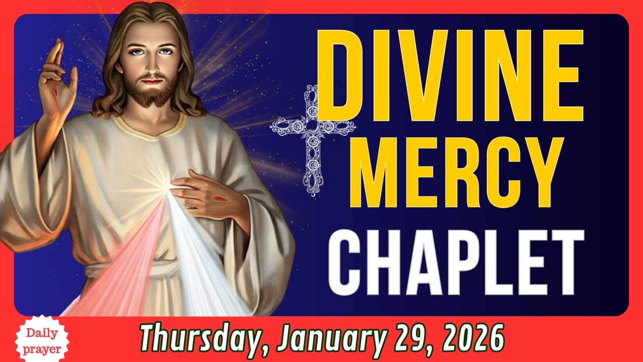 Divine Mercy Chaplet🙏 Thursday January 29, 2026