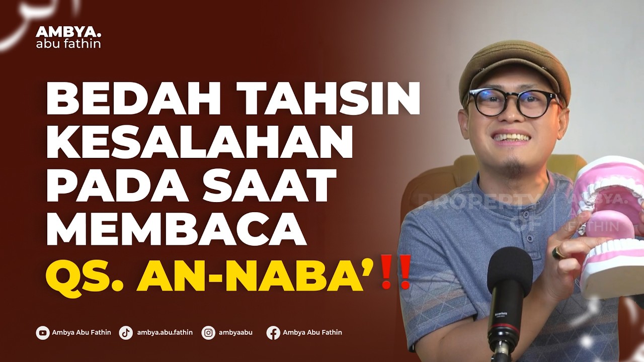 BEDAH KESALAHAN-KESALAHAN PADA SAAT MEMBACA Qs. AN-NABA'‼️