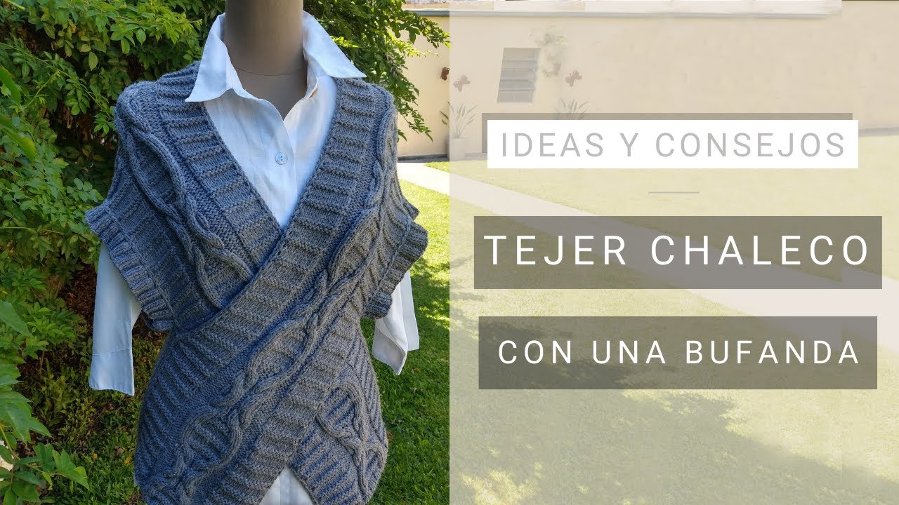 Idea para tejer un chaleco cruzado fácil 💡 Ideas y Consejos de Lucila