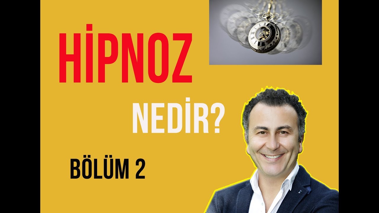Hipnoz Nedir? Nasıl Yapılır? / Bölüm 2 / Video 37 (2018)