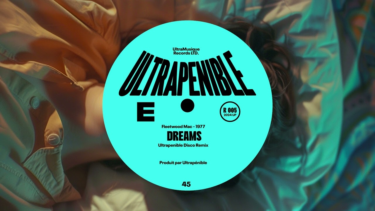 Dreams - Fleetwood Mac (Ultrapenible Disco Remix)