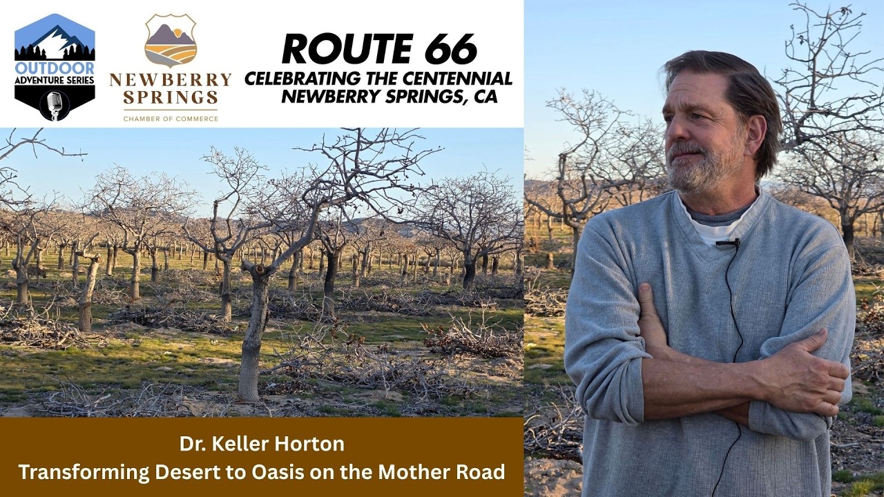 Desert to Oasis on the Mother Road: Keller Horton’s Permaculture Vision in Newberry Springs