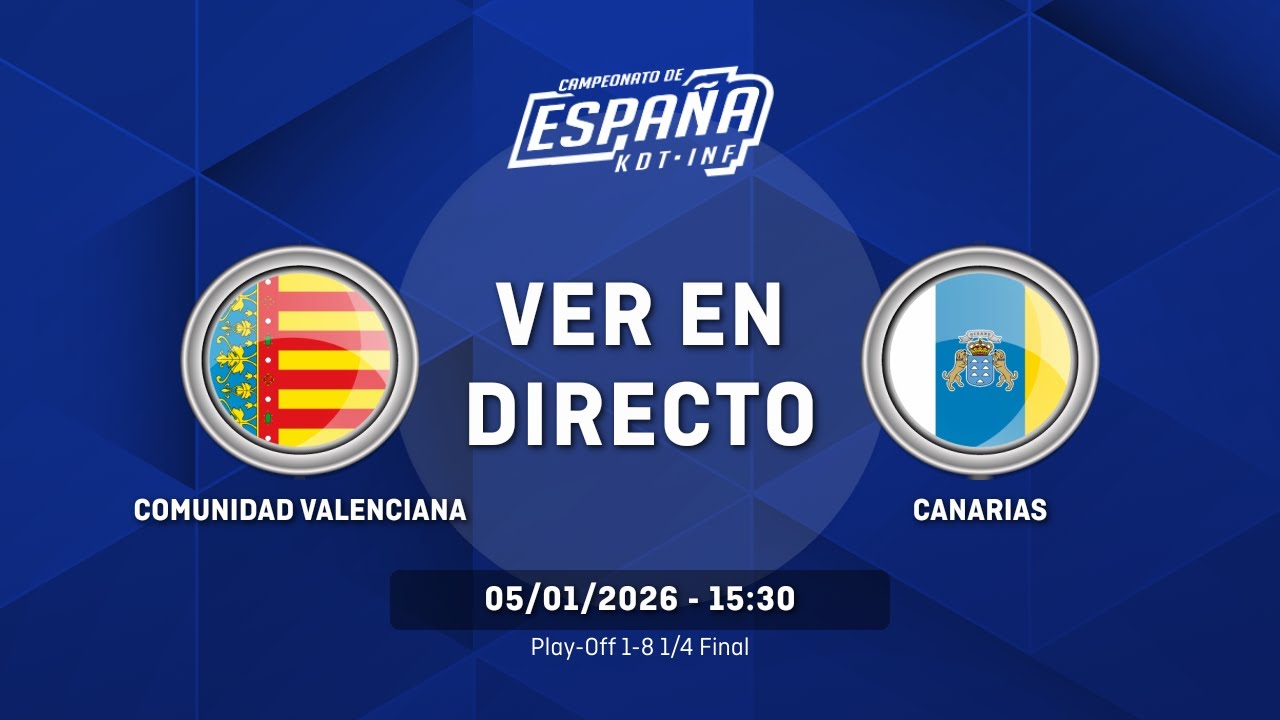 COMUNIDAD VALENCIANA vs CANARIAS | Play-Off 1-8 | 1/4 Final | CESA Cadete Masculino