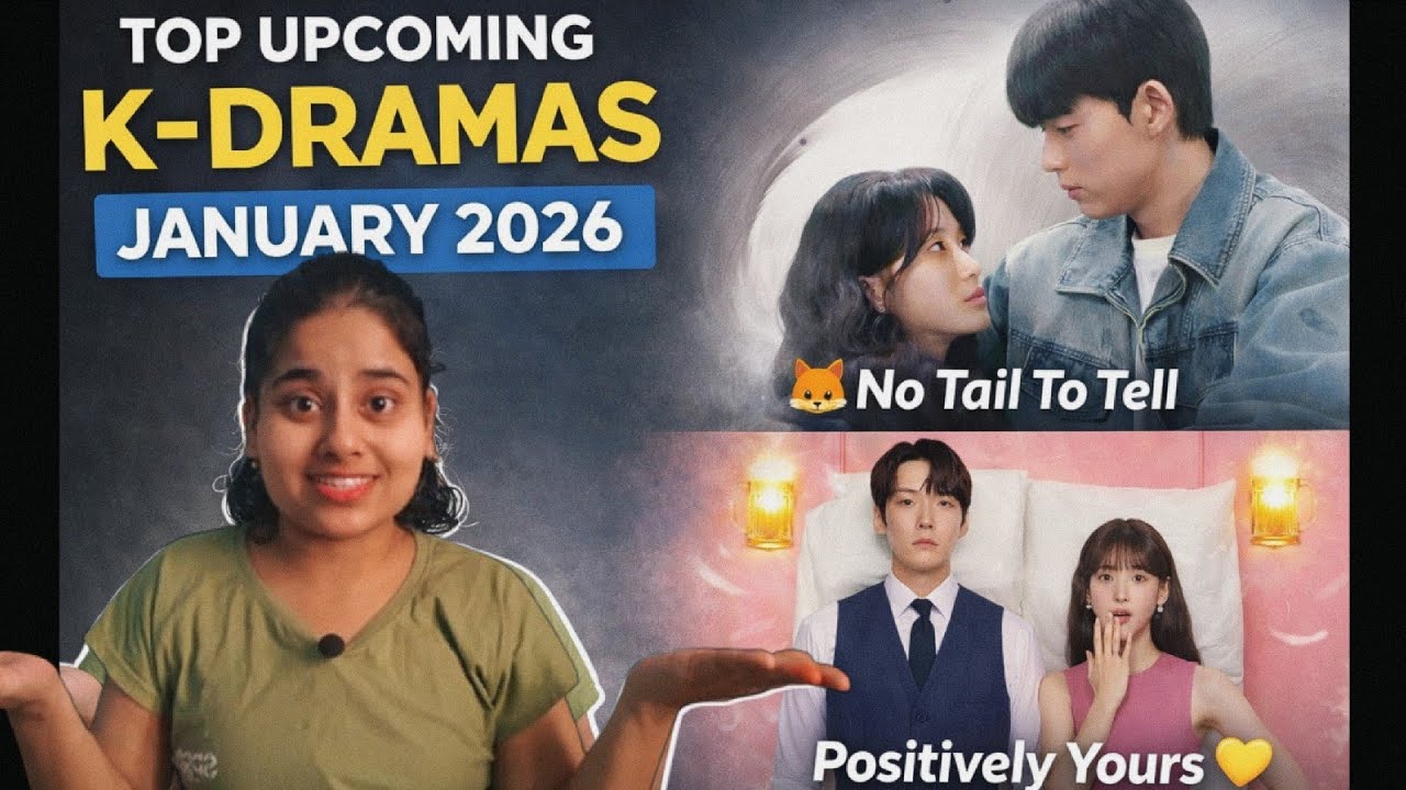 Лучшие предстоящие корейские дорамы января 2026 года | «No Tail To Tell» и «Positively Yours» | О...
