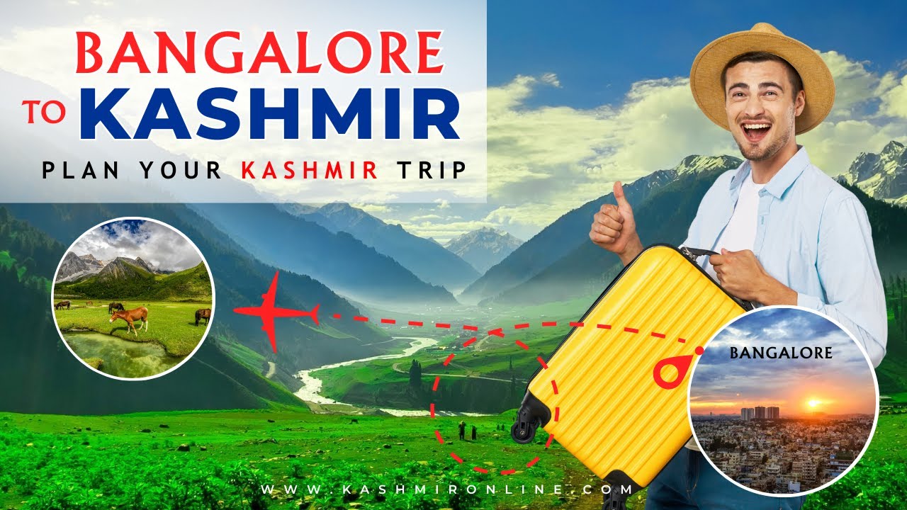 Bangalore to Kashmir || All you need to know || Plan your Kashmir Trip | Kashmir Online