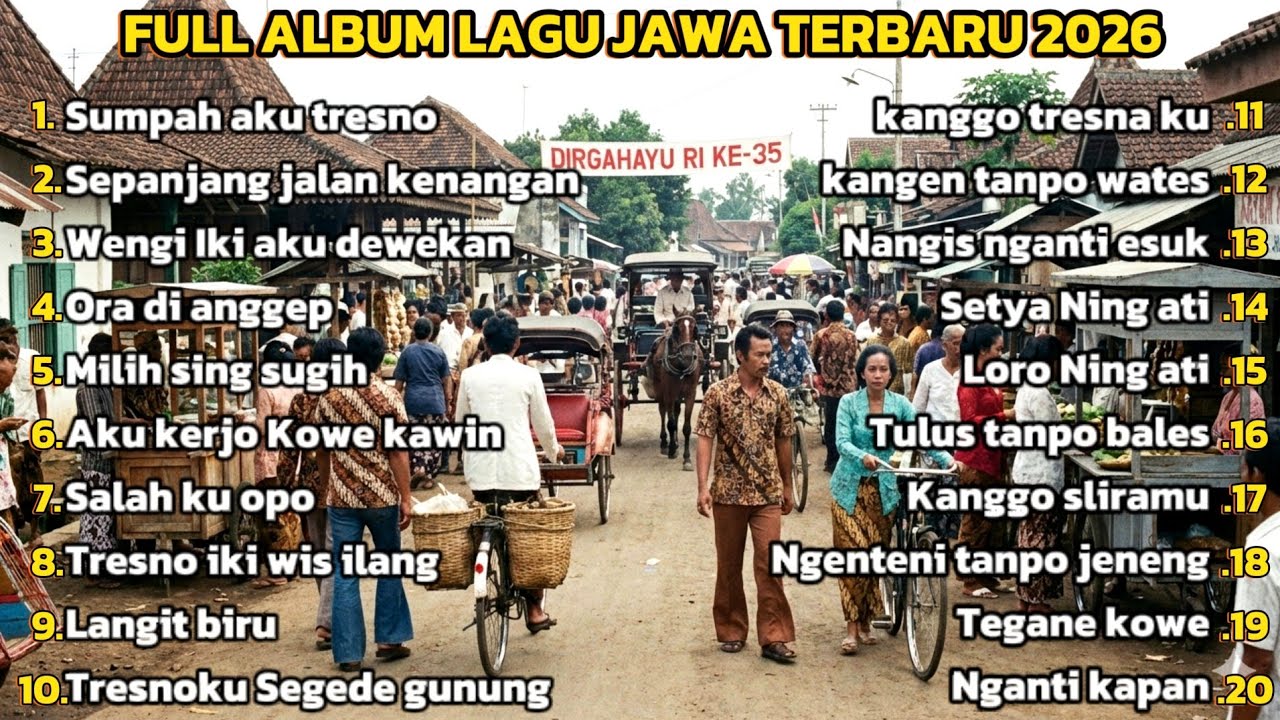 FULL ALBUM LAGU JAWA TERBARU 2026 LAGU JAWA BIKIN BAPER PALING ENAK DIDENGAR SAAT KERJA ATAU SANTAI