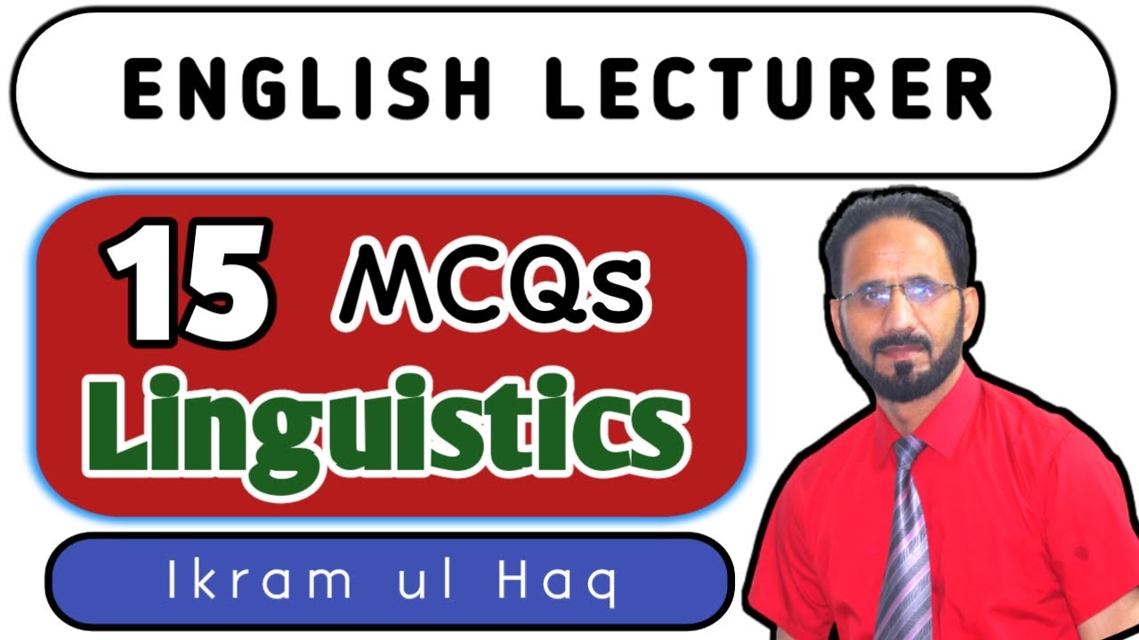 Linguistics MCQs for English Lecturer | Lectureship Test Preparation