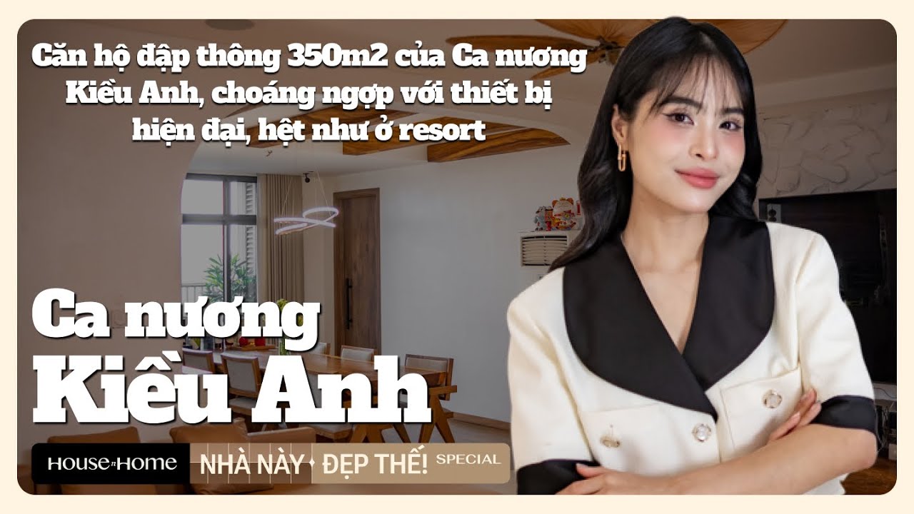 Căn hộ đập thông 350m2 của Ca nương Kiều Anh, choáng ngợp với thiết bị hiện đại, hệt như ở resort