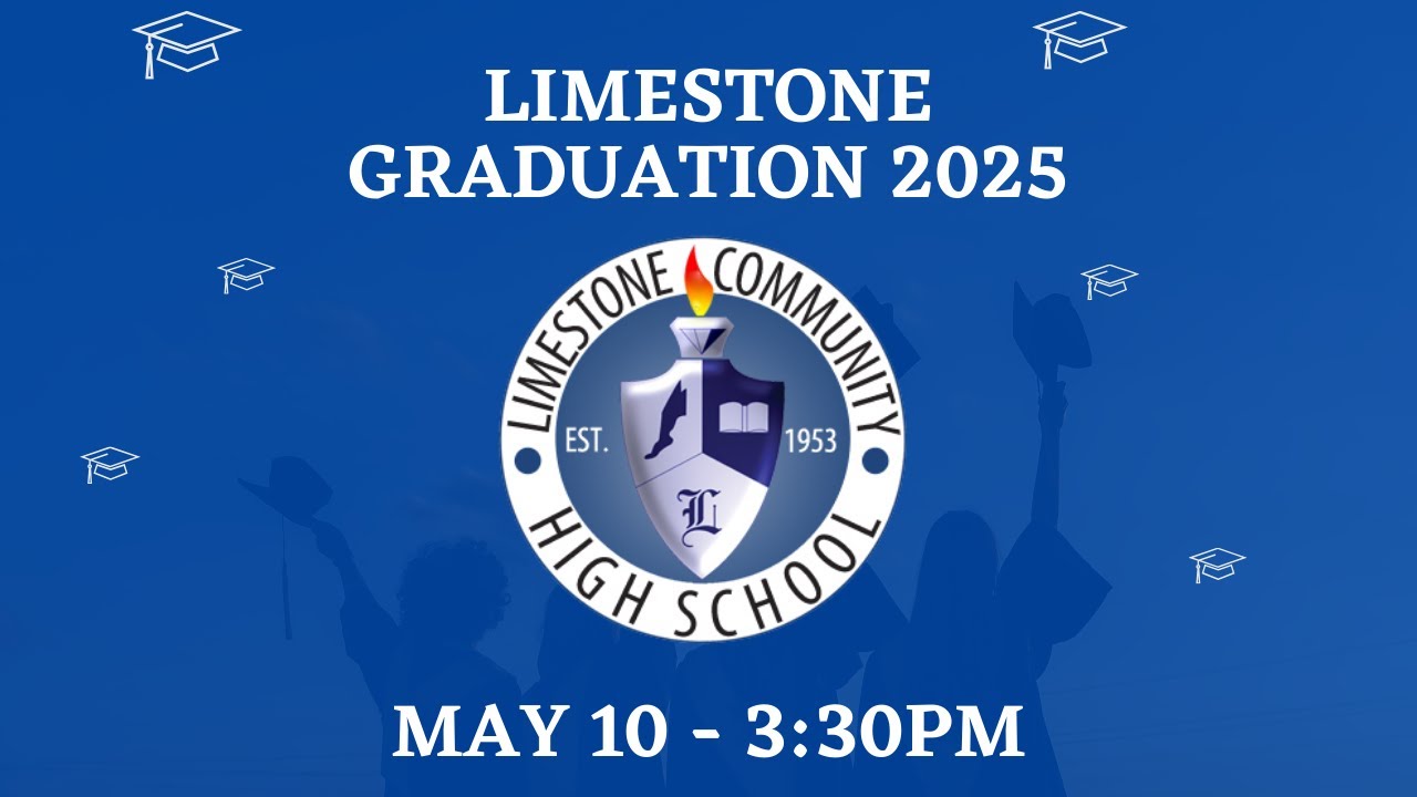 2025 Limestone Graduation