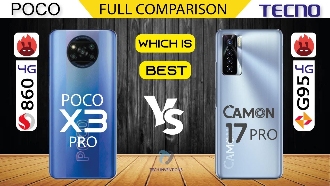 POCO X3 PRO VS Tecno Camon 17 PRO Full Comparison | Which is Best For You...