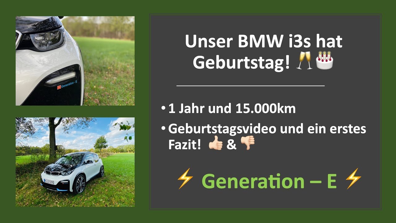 Unser BMW i3s hat Geburtstag! Fazit nach 15.000km. Was ist gut, was nicht? Klappt die E-Mobilität?