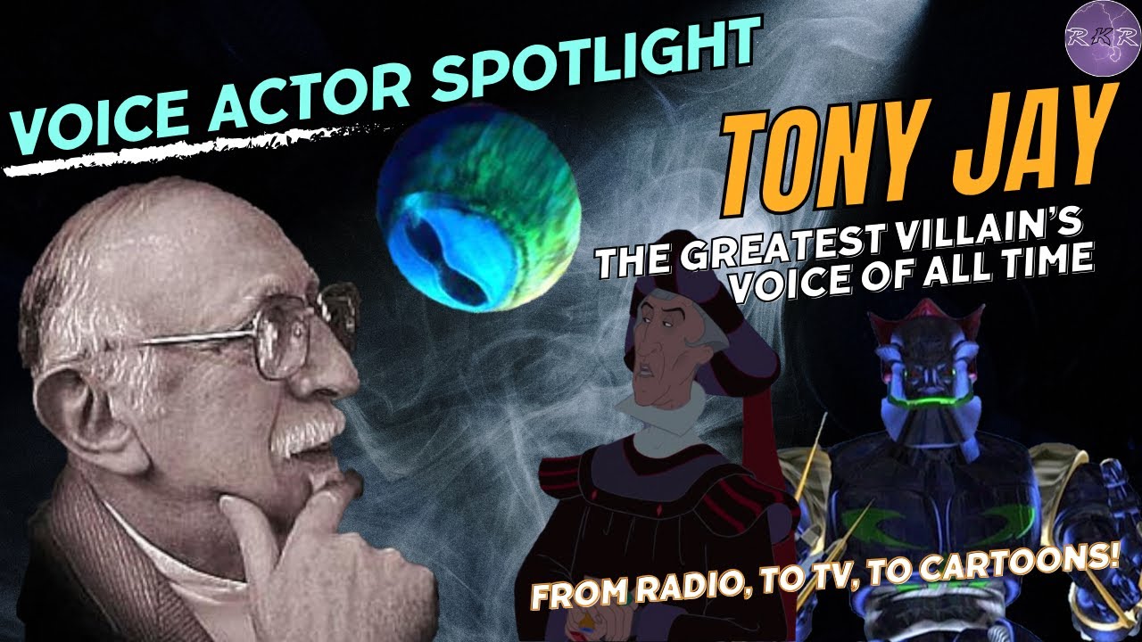 Voice Actor Spotlight - Tony Jay