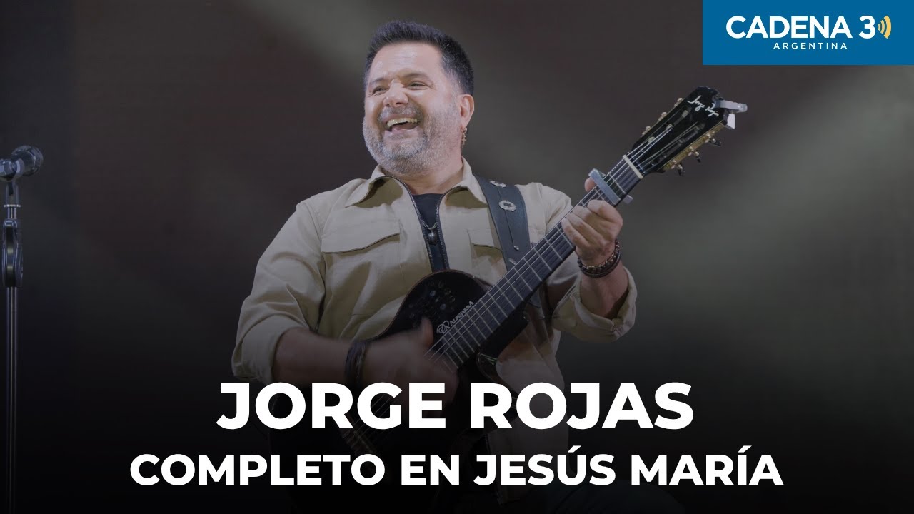 JORGE ROJAS - Recital COMPLETO en JESÚS MARÍA 2025 | Cadena 3 Argentina