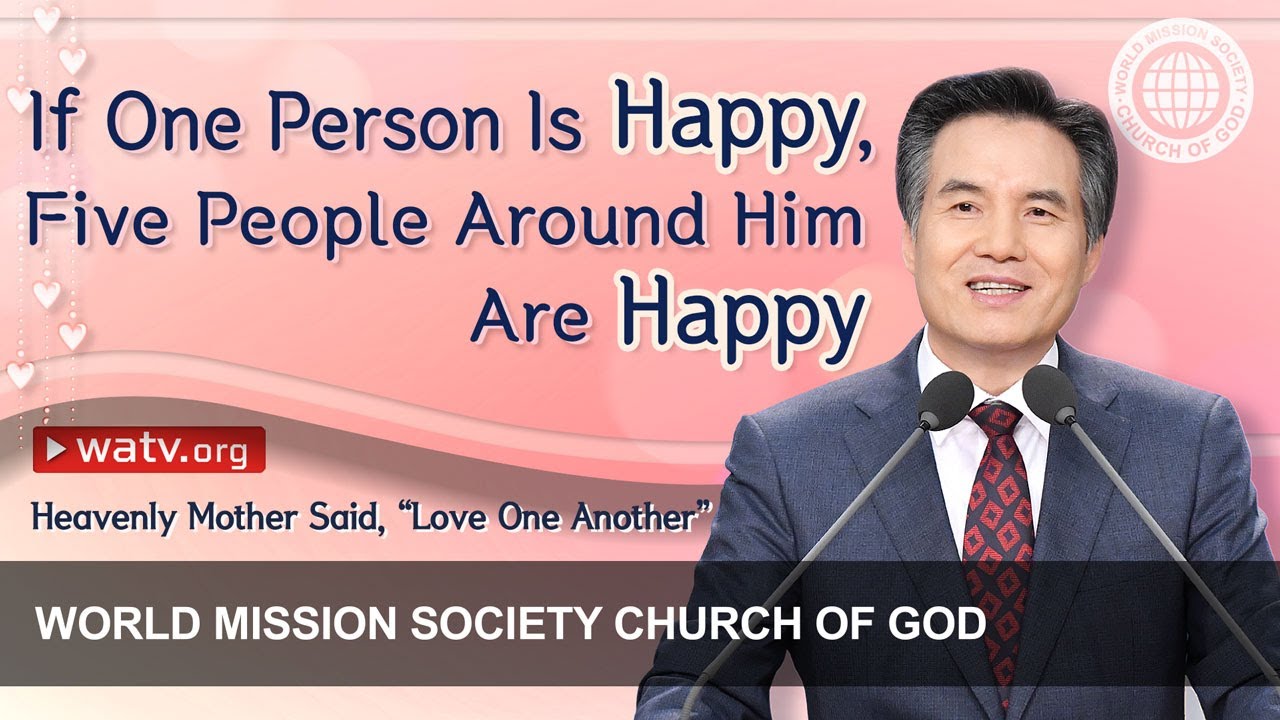 Heavenly Mother Said, “Love One Another” | WMSCOG, Church of God